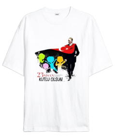 23 Nisan Ulusal Egemenlik ve Çocuk Bayramı Baskılı Oversize Unisex Tişört - Tisho