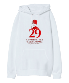 29 Ekim Cumhuriyet Bayramı ve Atatürk Baskılı Oversize Unisex Kapüşonlu Sweatshirt - Tisho