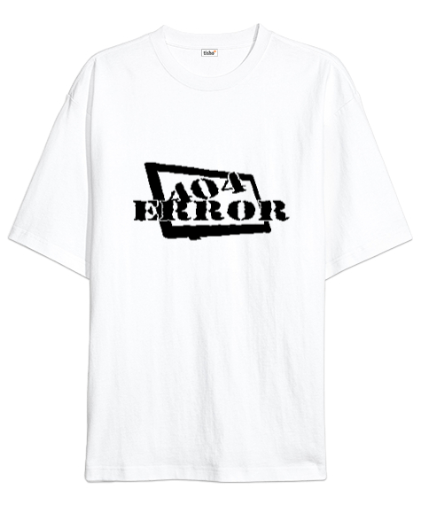 Tisho - 404 Error - Hata Beyaz Oversize Unisex Tişört