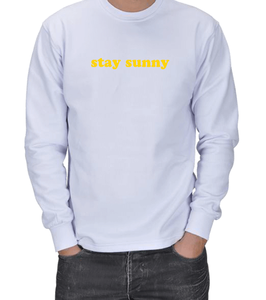 Tisho - Aesthetic Unisex Stay Sunny ERKEK SWEATSHIRT