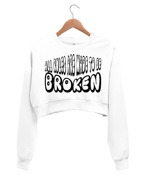 Tisho - All rules are made to be broken Beyaz Kadın Crop Sweatshirt