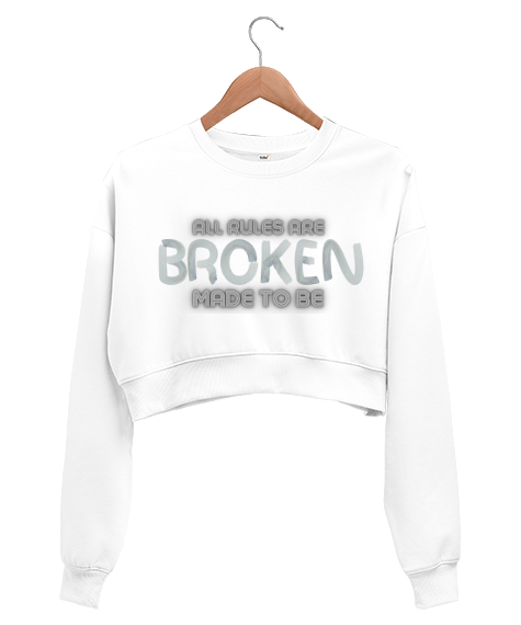 Tisho - All rules are made to be broken Beyaz Kadın Crop Sweatshirt