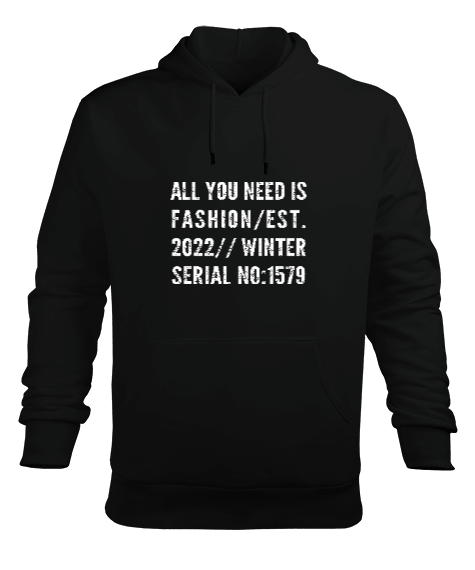 Tisho - ALL YOU NEED IS FASHION Erkek Kapüşonlu Hoodie Sweatshirt