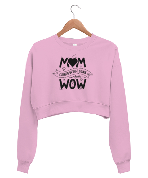 Tisho - Anne Wow - Mom Turn Wow Pembe Kadın Crop Sweatshirt