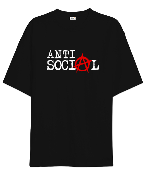 Tisho - Anti Sosyal - Anti Social Siyah Oversize Unisex Tişört
