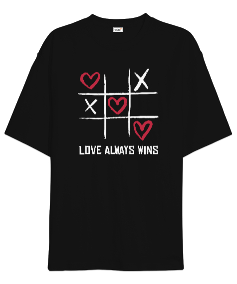 Tisho - Aşk Her Zaman Kazanır Baskılı Sevgililer Günü 14 Şubat Tasarımı Siyah Oversize Unisex Tişört