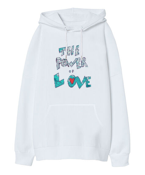 Tisho - Aşkın gücü Beyaz Oversize Unisex Kapüşonlu Sweatshirt