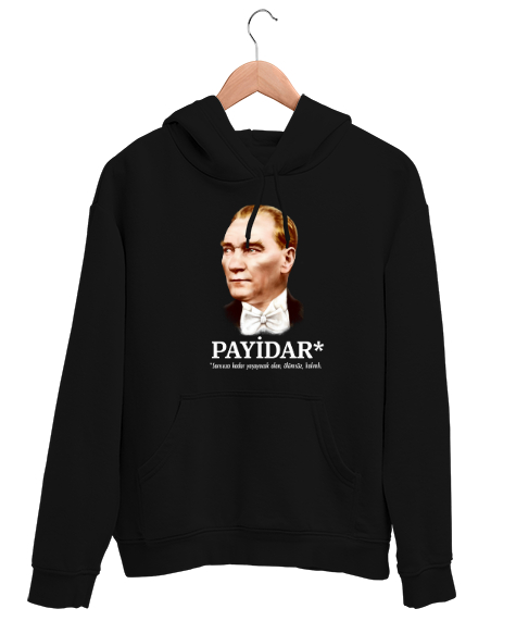 Tisho - Atatürk - Payidar - Sonsuza Kadar Yaşayacak Siyah Unisex Kapşonlu Sweatshirt