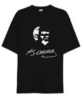Atatürk,Türkiye. Siyah Oversize Unisex Tişört - Tisho