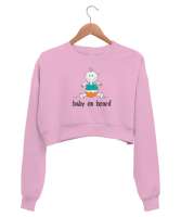 Baby On Board - Bebek Ruhlu Pembe Kadın Crop Sweatshirt - Tisho