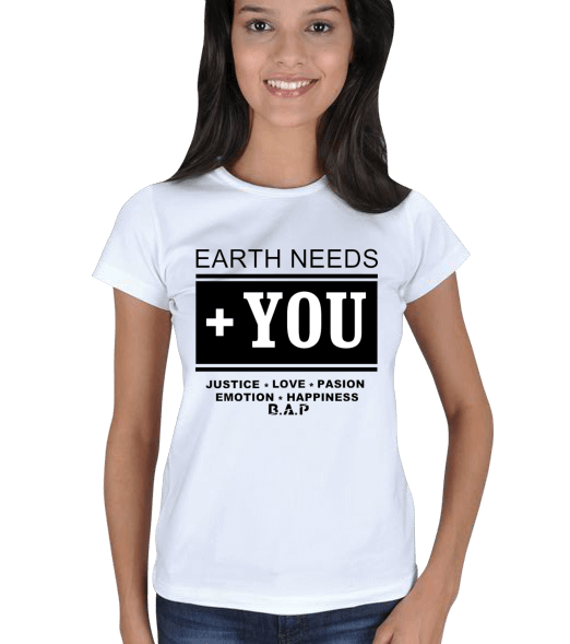 Tisho - B.A.P- Earth Needs You Kadın Tişört