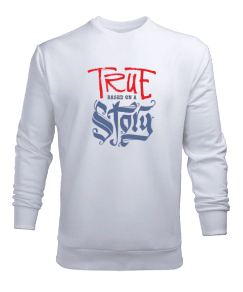 Tisho - Based On A True Story Erkek Sweatshirt