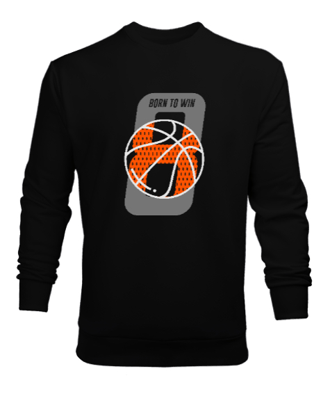 Tisho - Basketbol - Born To Win - Kazanmak için Doğmak Siyah Erkek Sweatshirt