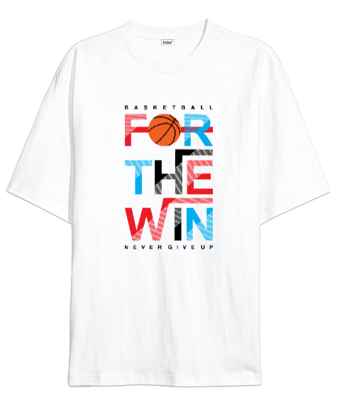 Tisho - Basketbol - Kazanmak İçin- Basketball Beyaz Oversize Unisex Tişört