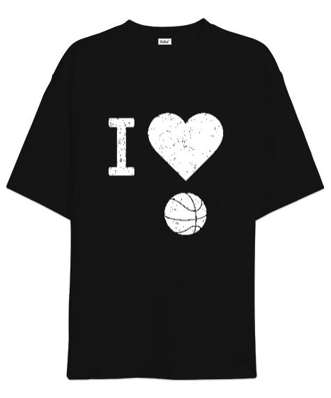 Tisho - Basketbolu seviyorum desen tasarımı baskılı 3 Siyah Oversize Unisex Tişört