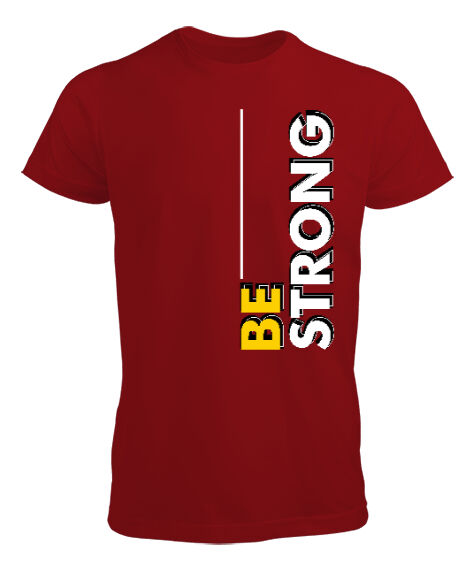 Be Strong Kırmızı Erkek Tişört