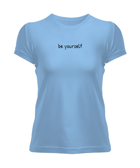 Tisho - Be Yourself Buz Mavisi Kadın Tişört