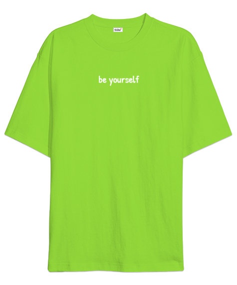 Tisho - Be Yourself Fıstık Yeşili Oversize Unisex Tişört