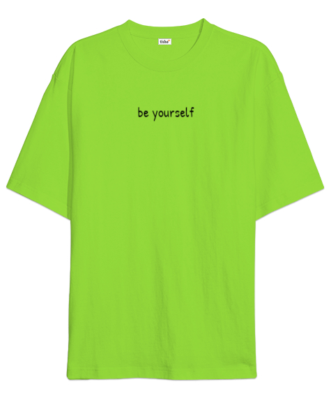 Tisho - Be Yourself Fıstık Yeşili Oversize Unisex Tişört