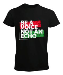 Tisho - Bea Voice Not An Echo Yazılı Erkek Tişört