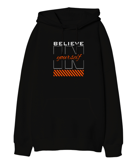 Tisho - Believe In Yourself - Kendine İnan Siyah Oversize Unisex Kapüşonlu Sweatshirt