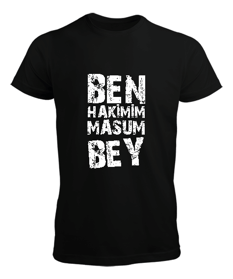 Tisho - Ben Hakimim Masum Bey Erkek Tişört