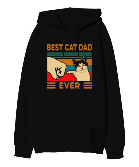 Tisho - Best Cat Dad Ever Oversize Unisex Kapüşonlu Sweatshirt