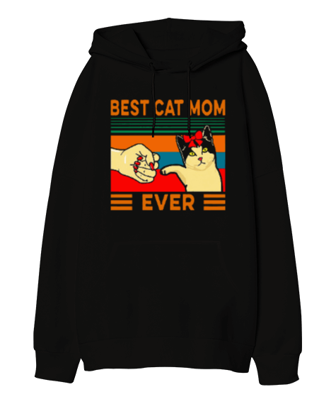Tisho - Best Cat Mom Ever Oversize Unisex Kapüşonlu Sweatshirt