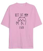 Best Cat Mom Ever Pembe Oversize Unisex Tişört - Tisho