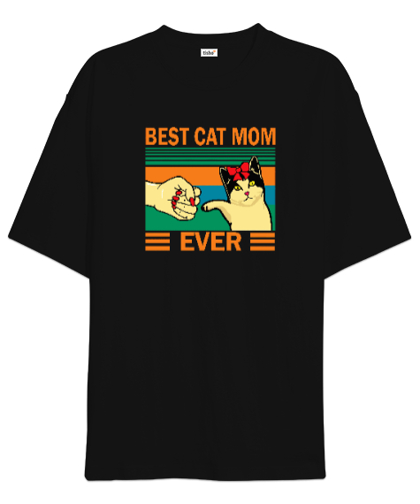Tisho - Best Cat Mom Ever V2 Siyah Oversize Unisex Tişört