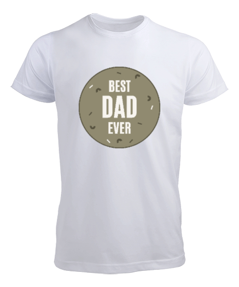 Tisho - Best Dad Ever En iyi baba - babalar günü özel Beyaz Erkek Tişört