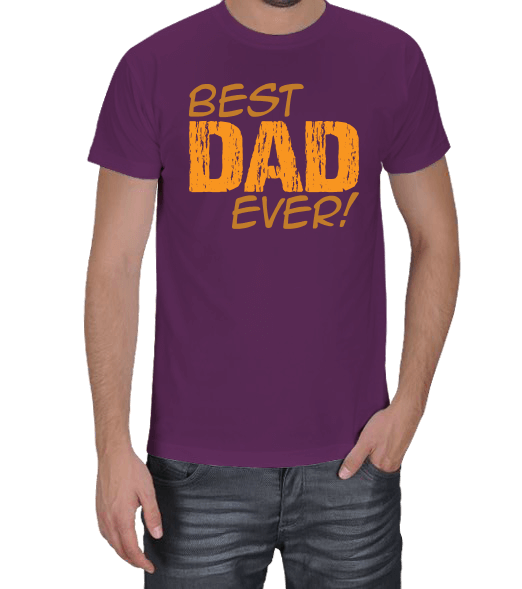 Tisho - Best Dad Ever Yazılı Tasarım Erkek Tişört