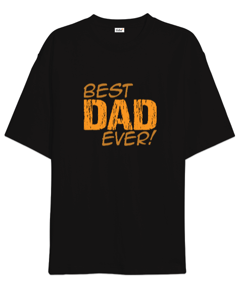 Tisho - Best Dad Oversize Unisex Tişört