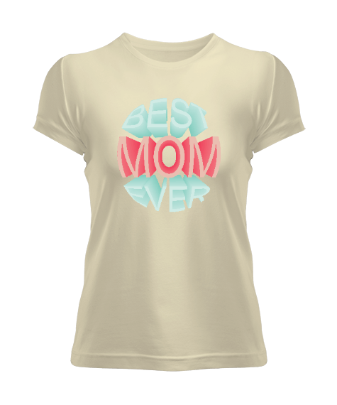 Tisho - Best mom ever Kadın Tişört