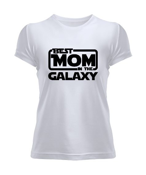 Tisho - Best Mom in the Galaxy Kadın Tişört