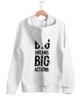 Big Action Big Dream Beyaz Unisex Kapşonlu Sweatshirt - Thumbnail