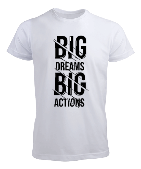 Tisho - Big Dream Big Actions Erkek Tişört