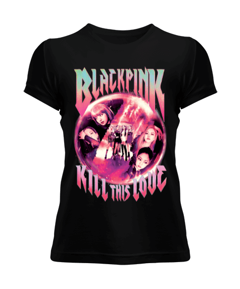 Tisho - Blackpink Kill This Love Koop Tasarım Baskılı Kadın Tişört