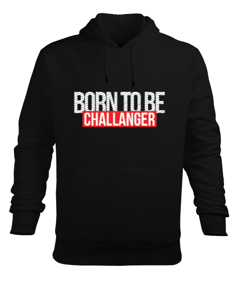 Tisho - Born To Be Challenger Gamer Edition Baskılı Siyah Erkek Kapüşonlu Hoodie Sweatshirt