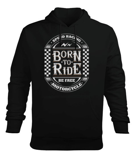 Tisho - Born To Ride Tasarım Erkek Kapüşonlu Hoodie Sweatshirt