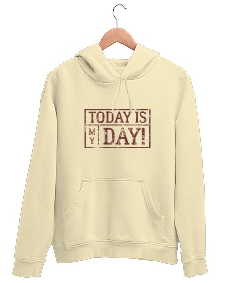 Tisho - Bugün Benim Günüm - Today is My Day Krem Unisex Kapşonlu Sweatshirt