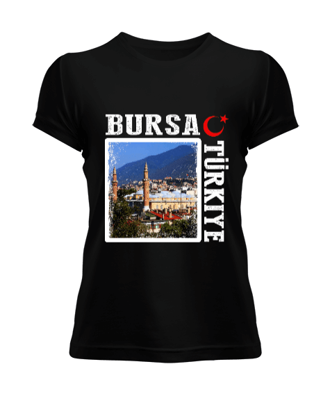 bursa şehir,Türkiye,Türkiye bayrağı. Kadın Tişört - Tisho