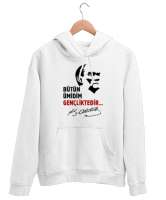 Bütün Ümidim Gençliktedir - Mustafa Kemal Atatürk Beyaz Unisex Kapşonlu Sweatshirt - Tisho