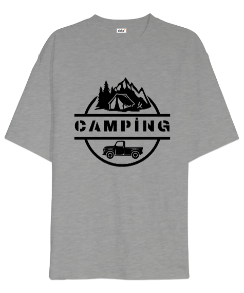 Tisho - Camping Dağ, Orman ve Araba Kampçı ve Dağcı Özel Tasarım Gri Oversize Unisex Tişört