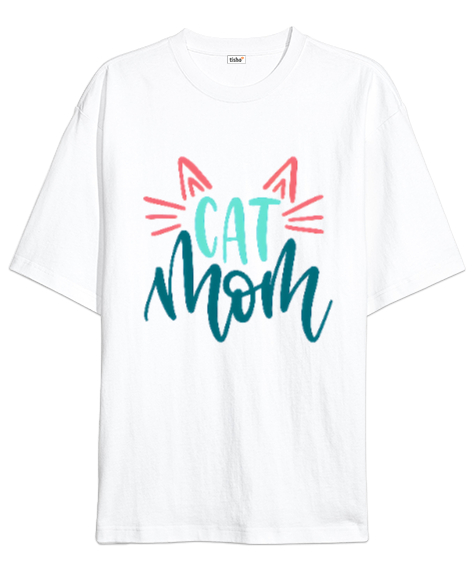 Tisho - Cat Mom Beyaz Oversize Unisex Tişört