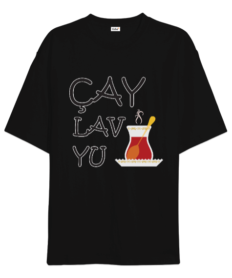 Tisho - çay lav yu unisex siyah t-sirt Oversize Unisex Tişört