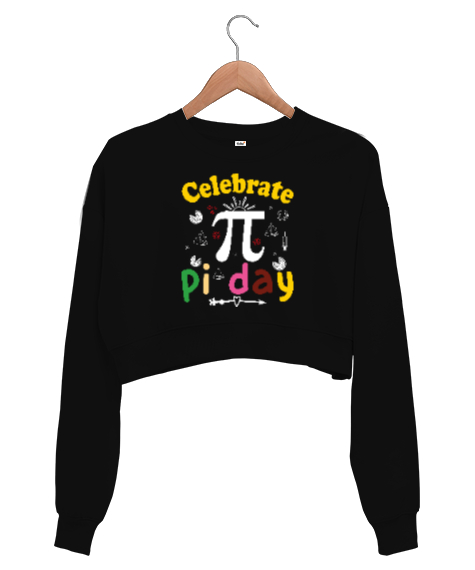 Tisho - Celebrate Pi Day Siyah Kadın Crop Sweatshirt