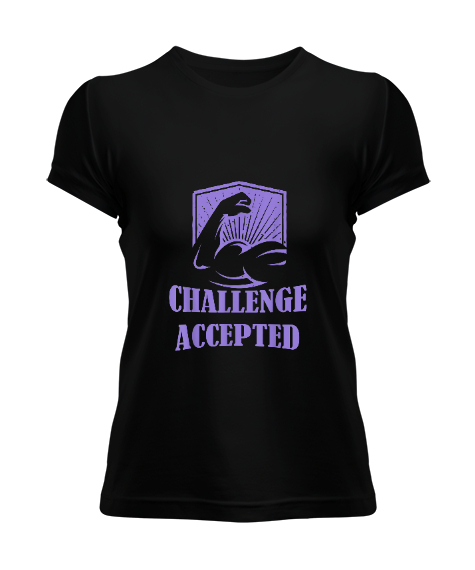 Tisho - Challenge Accepted Bodybuilding Powerlift Tasarım Baskılı Siyah Kadın Tişört