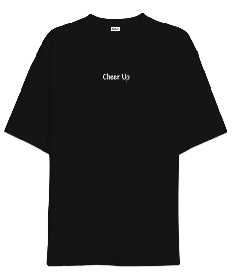 Tisho - Cheer Up Oversize Unisex Tişört