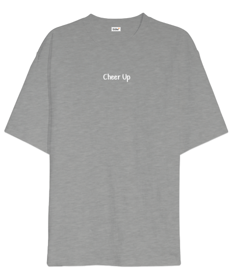 Tisho - Cheer Up Oversize Unisex Tişört